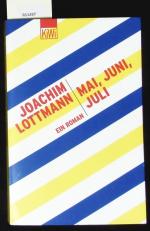 Joachim Lottmann: Mai, Juni, Juli. Ein R