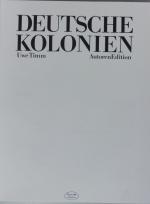 Uwe Timm: Deutsche Kolonien.