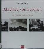 Lucia Brauburger: Abschied von Lübchen. 
