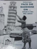 Reinhard Appel: Pack die Badehose ein. U