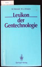 Wolfgang Wenzel: Lexikon der Gentechnolo