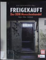 Reuth, Ralf G.: Freigekauft. Der DDR-Men
