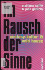 Matthew Collin: Im Rausch der Sinne. Ecs
