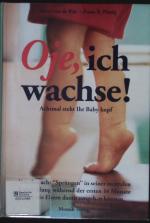 Plooij, Frans X.: Oje, ich wachse! Achtm
