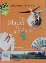 Susanne Fritsche: Die Mauer ist gefallen