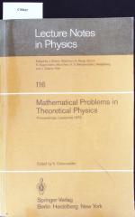 Mathematical problems in theoretical phy