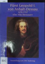 Böhm, Uwe Peter: Fürst Leopold I. von An Böhm, Uwe Peter: Fürst Leopold I. von An