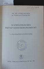 Schweizerisches Privatversicherungsrecht.