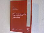 Droit de la consommation Konsumentenrecht Consumer law: Liber amicorum Bernd Stauder.