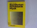 Repetitorium Fachdidaktik Physik.