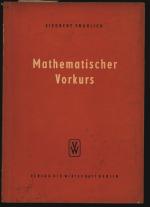 Mathematischer Vorkurs.