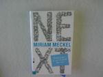 Miriam Meckel: Next: Erinnerungen an ein