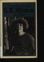 Presenting S. E. Hinton. Twayne's United States authors series, 528.