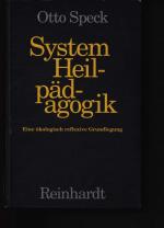 Otto Speck: System Heilpädagogik Eine ök