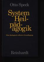 Otto Speck: System Heilpädagogik Eine ök