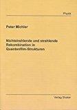 Nichtstrahlende und strahlende Rekombination in Quantenfilm-Strukturen