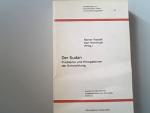 Der Sudan : Probleme und Perspektiven der Entwicklung eine weltmarktabhängigen Agrarstaates / Rainer Tetzlaff ; Karl Wohlmuth (Hrsg.) / Darstellungen zur internationalen Politik und Entwicklungspolitik ; Bd. 4