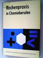 Rechenpraxis in Chemieberufen.