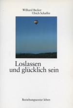 Loslassen und glücklich sein. Fotos von Ulrich Schaffer / Beziehungsweise leben