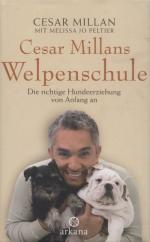 Cesar Millan: Welpenschule] ; Cesar Mill