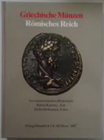 Griechische Münzen, Römisches Reich - e. numismat. Bilderbuch