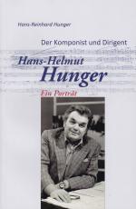 Hunger, Dr. Hans-Reinhard: Der Komponist Hunger, Dr. Hans-Reinhard: Der Komponist