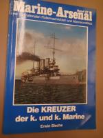 Die Kreuzer der k. und k. Marine; Marine-Arsenal Band 27