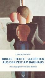 Elke Beilfuß: Oskar Schlemmer | Texte - 