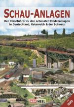 Schau-Anlagen | Reiseführer zu den schönsten Modellbahnanlagen in Deutschland, Österreich & der Schweiz