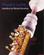 Picasso’s Ladies | Jewellery by Wendy Ramshaw, Schmuck von Wendy Ramshaw