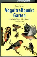 Vogeltreffpunkt Garten. Heimische vögel richtig füttern und schützen.