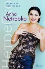 Anna Netrebko: Ein Porträt