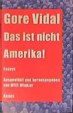 Das ist nicht Amerika! Essays