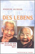 Das Buch des Lebens: Eine Reise zu den Ältesten der Welt