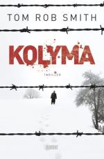 Kolyma: Thriller