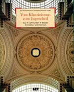 Vom Klassizismus zum Jugendstil: Das 19. Jahrhundert in Belgien. Architektur und Interieurs