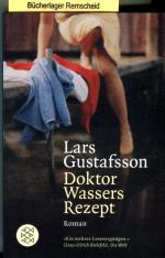 Lars Gustafsson: Doktor Wassers Rezept: 