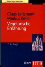 Claus, Leitzmann und Keller Markus: Vege Claus, Leitzmann und Keller Markus: Vege