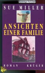 Miller Sue: Ansichten einer Familie. Rom