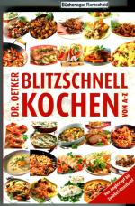 Blitzschnell kochen von A-Z (A-Z Reihe)