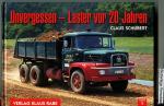 Claus Schubert: Unvergessen - Laster vor