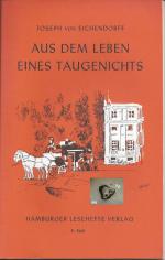 Eichendorff, Joseph von: Aus dem Leben e Eichendorff, Joseph von: Aus dem Leben e