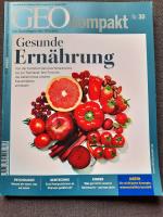 GEO kompakt / GEOkompakt 30/2012 - Gesunde Ernährung