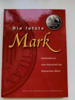 Die letzte Mark -Gedenkbuch zum Abschied