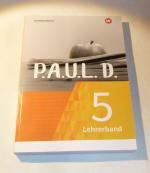 P.A.U.L. D. Persönliches Arbeits- und Lesebuch Deutsch - Für Gymnasien und Gesamtschulen - Neubearbeitung  Lehrerband 5 Klassenarbeiten keine Eintragungen, mit CD, leichte Gebrauchsspuren