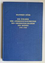 Die Inhaber der Anerkennungsurkunde des Oberbefehlshabers des Heeres 1941-1945