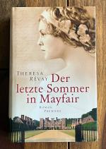 Der letzte Sommer in Mayfair - ROMAN v. THERESA RÉVAY