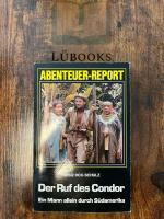 Der Ruf des Condor - Ein Mann allein durch Südamerika