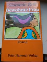 Gioconda Belli: Bewohnte Frau Gioconda Belli: Bewohnte Frau