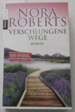 Nora Roberts: Verschlungene Wege
